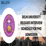 Delhi University Releases Interview Schedule for PhD Admission
